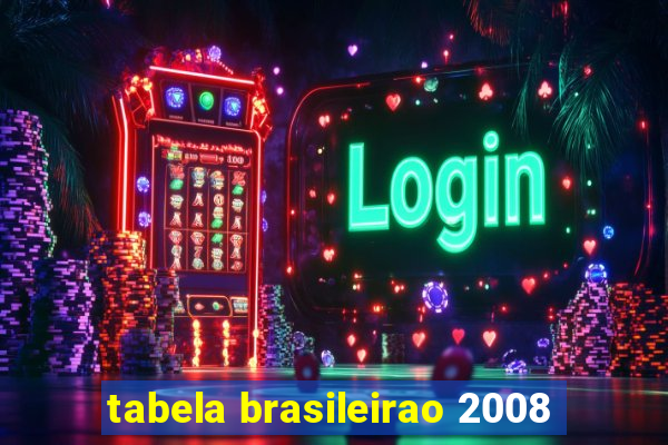 tabela brasileirao 2008